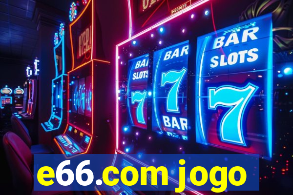 e66.com jogo